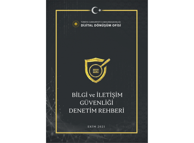 Dijital Dönüşüm Ofisi Bilgi ve İletişim Güvenliği Rehberi Uyum Denetimi